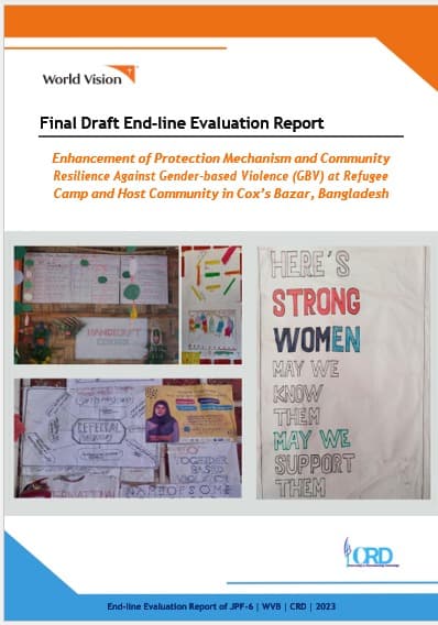 Humanitarian: Refugee Protection and Community Resilience Endline Evaluation at Rohingya camps