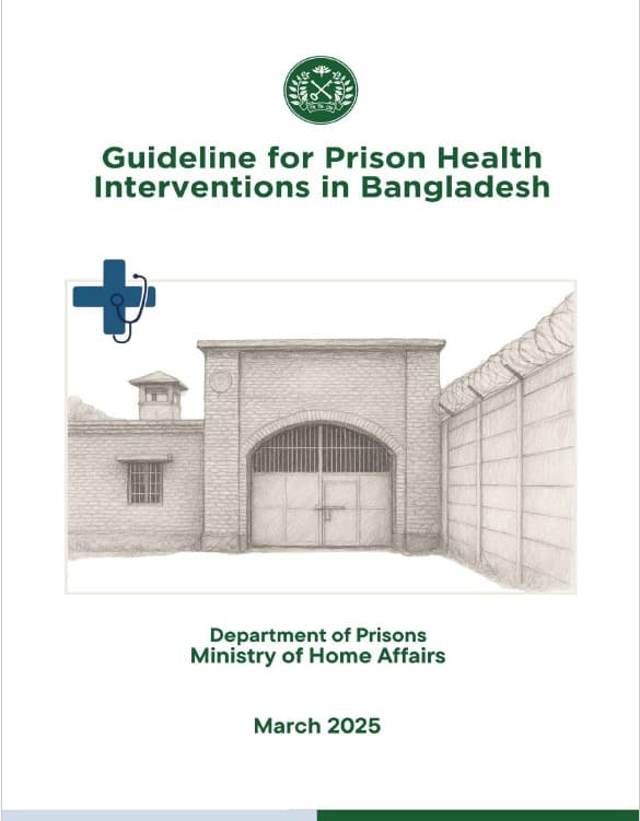 Health Systems: Guideline for Prison Health Interventions in Bangladesh 